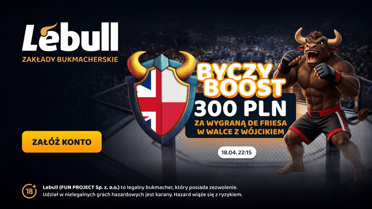 ByczyBOOST: 300 PLN za wygraną DeFriesa z Wójcikiem
