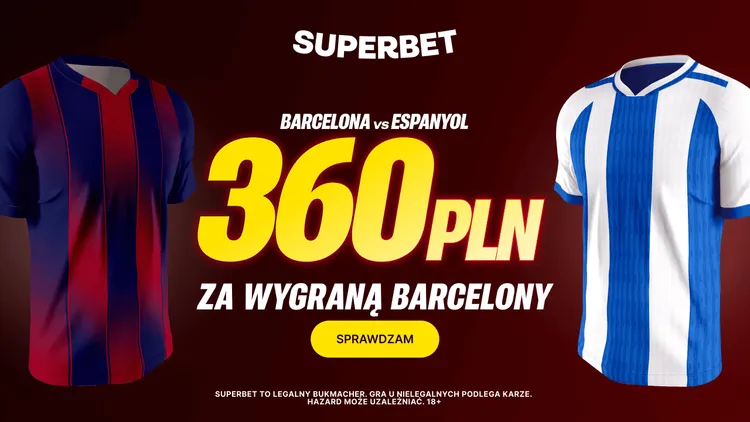 Superbet: 360 PLN za zwycięstwo Barcelony w meczu z Espanyolem