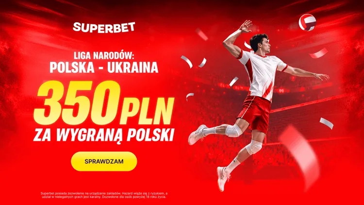 Superbet: 350 PLN za wygraną Polski w meczu z Ukrainą w Lidze Narodów