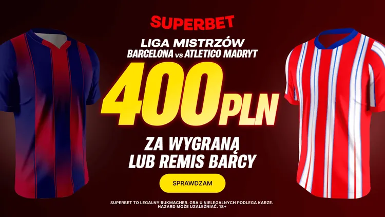 Superbet 400: PLN za wygraną lub remis Barcelony w meczu z Atletico