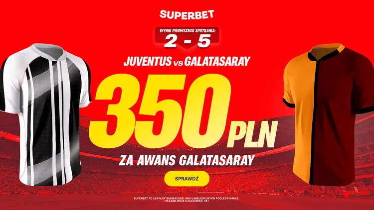 350 PLN w Superbet za awans Galatasaray!