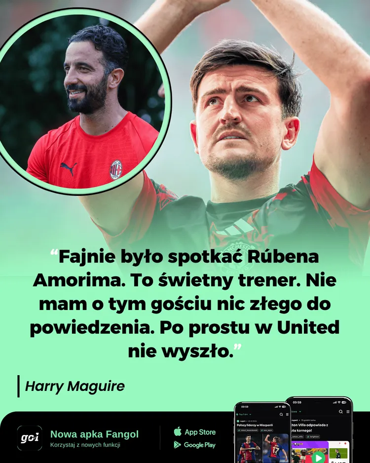 Harry Maguire wypowiedział się o Amorimie przy okazji meczu we Wrocławiu 💭