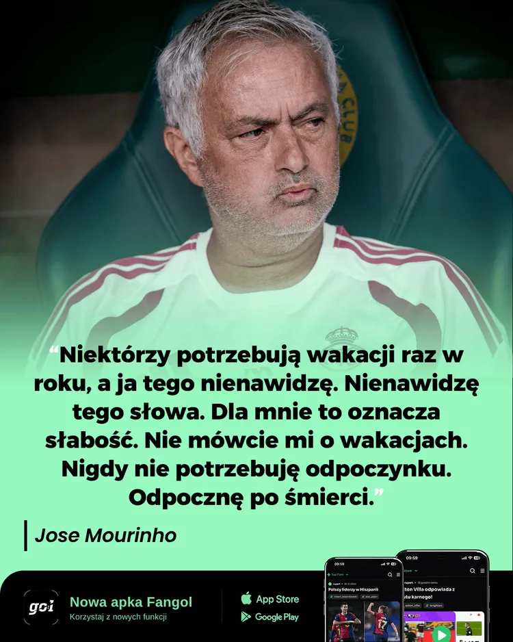 Jose Mourinho: "Odpocznę po śmierci"