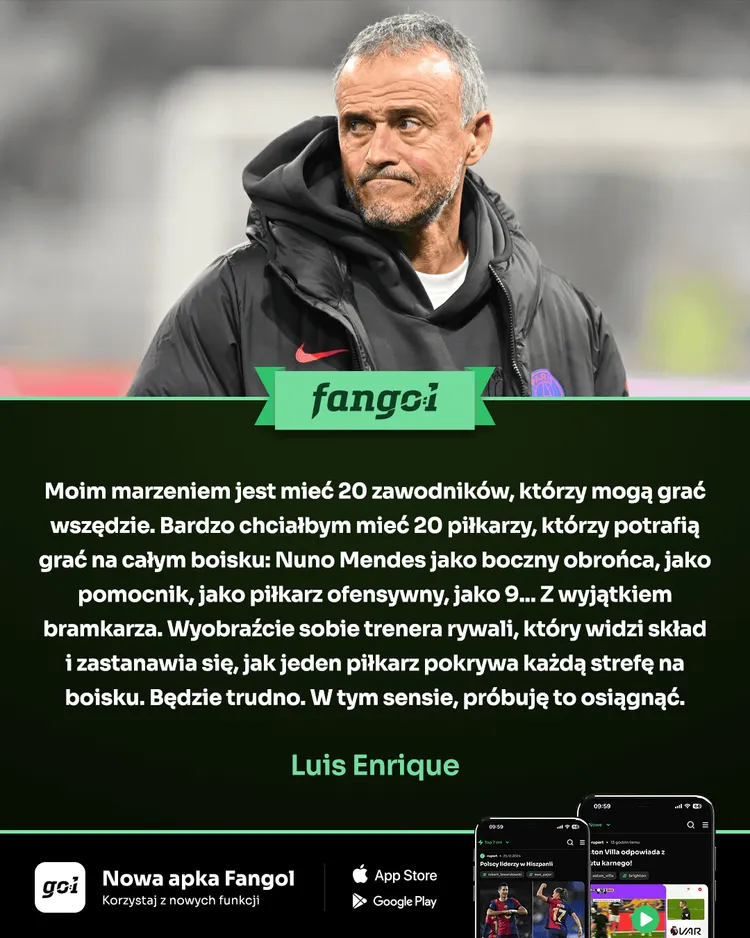 Luis Enrique o swoim trenerskim marzeniu: Chciałbym mieć 20 takich zawodników