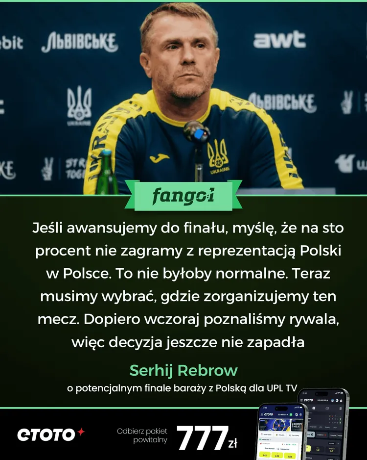 Selekcjoner Ukrainy mówi czy zagramy ewentualny finał baraży w Polsce!