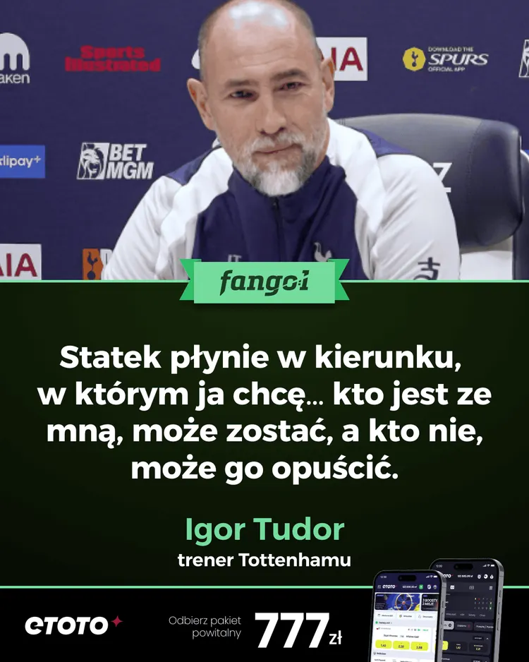 Igor TUDOR stawia sprawę jasno w Tottenhamie!