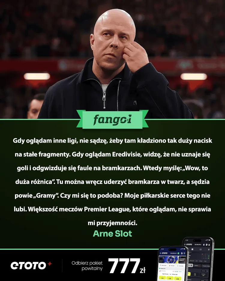 Arne Slot: Oglądanie Premier League nie sprawia mi przyjemności