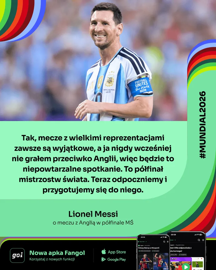 Messi wypowiedział się na temat meczu z Anglią!