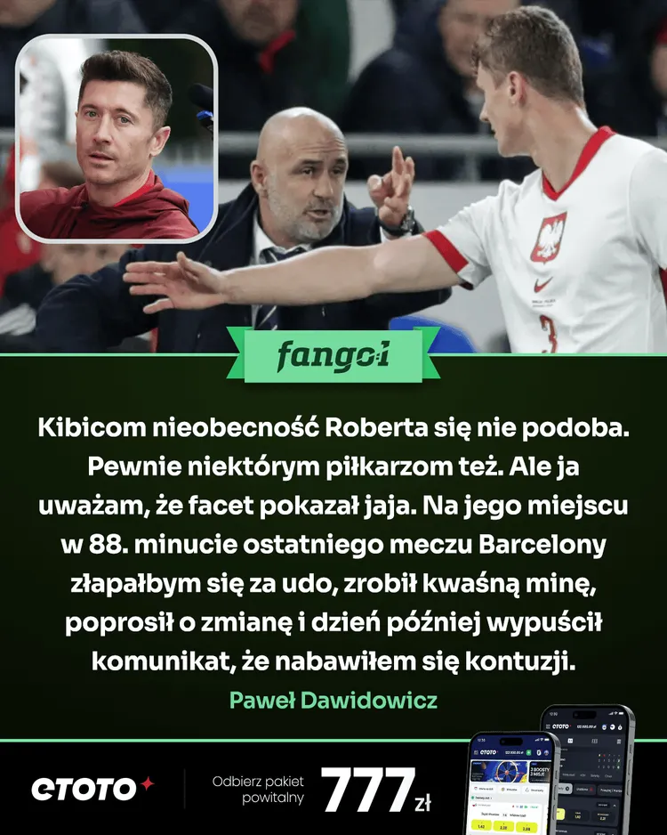 Na miejscu Lewandowskiego, Dawidowicz udawałby kontuzję!